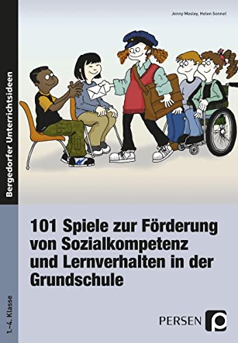 101 Spiele zu Förderung von Sozialkompetenz und Lernverhalten in der Grundschule. (Lernmaterialien) (Bergedorfer Unterrichtsideen) von Persen Verlag i.d. AAP