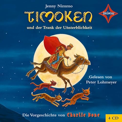 Timoken und der Trank der Unsterblichkeit: Sprecher: Peter Lohmeyer. 4 CDs Multibox, Laufzeit ca. 5 Std.: Die Vorgeschichte von Charlie Bone. Leicht gekürzte Lesefassung