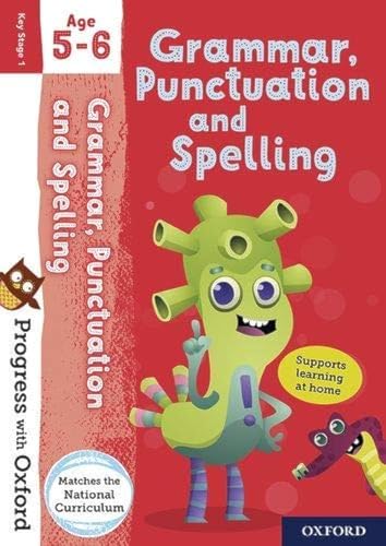 Progress with Oxford: Progress with Oxford: Grammar and Punctuation Age 5-6- Practise for School with Essential English Skills von Oxford University Press