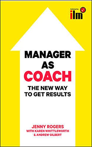 Manager as Coach: The New Way to Get Results von McGraw-Hill Professional