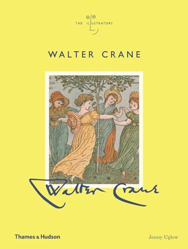 Walter Crane: The Illustrators von Thames & Hudson