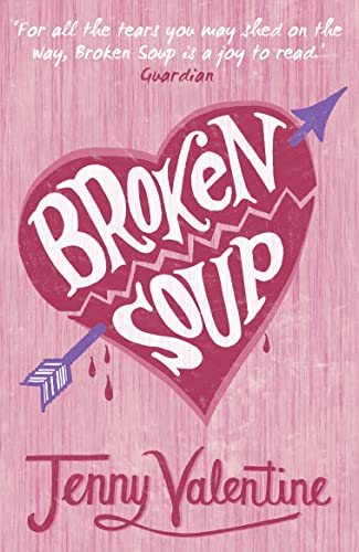 Broken Soup: Nominated for the Carnegie Medal 2009 and the Manchester Book Award 2009