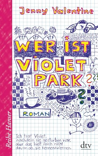 Wer ist Violet Park?: Roman (Reihe Hanser)