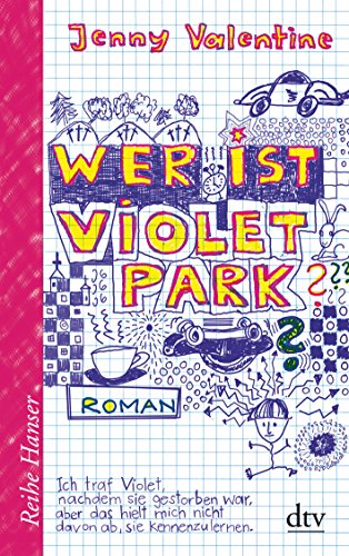 Wer ist Violet Park?: Roman (Reihe Hanser) von dtv Verlagsgesellschaft