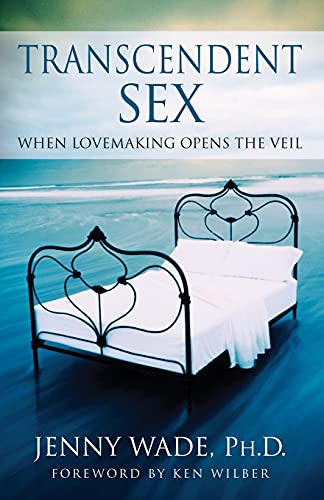 Transcendent Sex: When Lovemaking Opens the Veil von Pocket Books