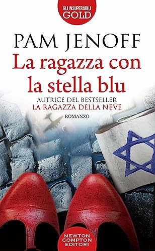 La ragazza con la stella blu (Gli insuperabili Gold) von Newton Compton Editori