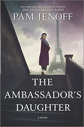 The Ambassador's Daughter: A Novel (Kommandant's Girl)