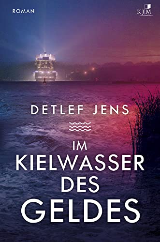 Im Kielwasser des Geldes: Fabian Timpes dritter Fall