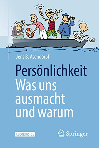 Persönlichkeit: was uns ausmacht und warum: Mit E-Book von Springer