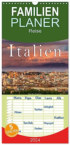 Familienplaner 2024 - Italien von der Toskana nach Sizilien mit 5 Spalten (Wandkalender, 21 cm x 45 cm) CALVENDO