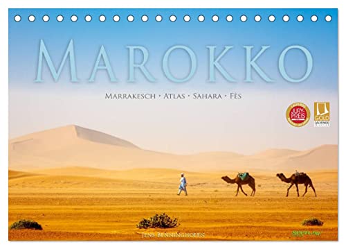 Marokko: Marrakesch, Atlas, Sahara, Fès (Tischkalender 2024 DIN A5 quer), CALVENDO Monatskalender von CALVENDO