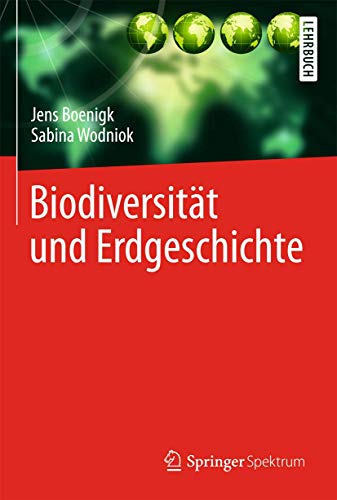 Biodiversität und Erdgeschichte von Springer Spektrum