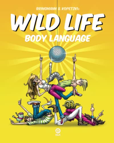 Wild Life - Body Language von Independently Published