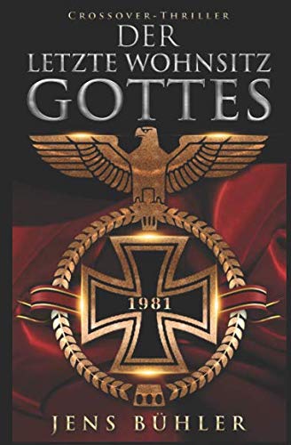 Der letzte Wohnsitz Gottes Der letzte Wohnsitz Gottes