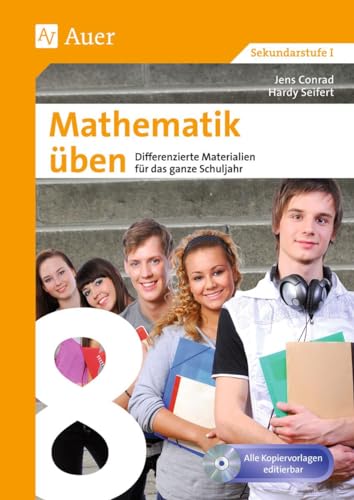 Mathematik üben Klasse 8: Differenzierte Materialien für das ganze Schuljahr (XY üben)