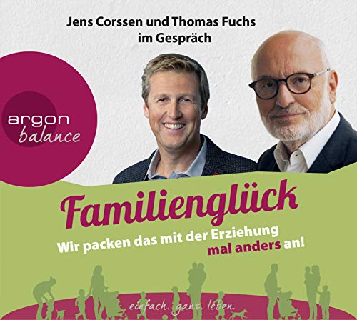 Familienglück: Wir packen das mit der Erziehung mal anders an! Familienglück: Wir packen das mit der Erziehung mal anders an!