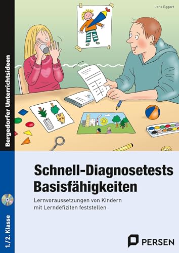 Schnell-Diagnosetests: Basisfähigkeiten 1-2 Klasse: Lernvoraussetzungen von Kindern mit Lerndefiziten feststellen von Persen Verlag i.d. AAP