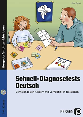 Schnell-Diagnosetests: Deutsch 1.-4. Klasse: Lernstände von Kindern mit Lerndefiziten feststellen: Lernstände von Kindern mit Lerndefiziten feststellen (1. bis 4. Klasse) von Persen Verlag i.d. AAP