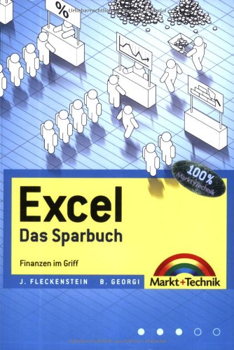 Excel - Das Sparbuch - Finanzen im Griff: Finanzen im Griff mit Formeln und Funktionen (Office Einzeltitel)