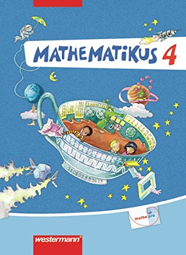 Mathematikus - Allgemeine Ausgabe 2007: Schülerbuch 4: Schulbuch 4 von Westermann Bildungsmedien Verlag GmbH