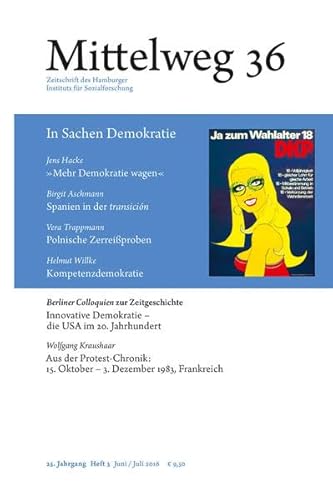 Mittelweg 36, Zeitschrift des Hamburger Instituts für Sozialforschung: In Sachen Demokratie Mittelweg 36, Zeitschrift des Hamburger Instituts für Sozialforschung: In Sachen Demokratie