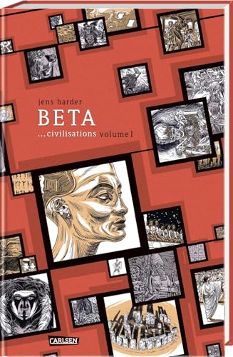 Beta ...civilisations (Die große Erzählung 2): Teil 1 | Graphic Novel über die Geschichte der Säugetiere und Urmenschen von CARLSEN COMICS
