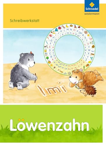 Löwenzahn - Ausgabe 2015: Schreibwerkstatt von Schroedel Verlag GmbH