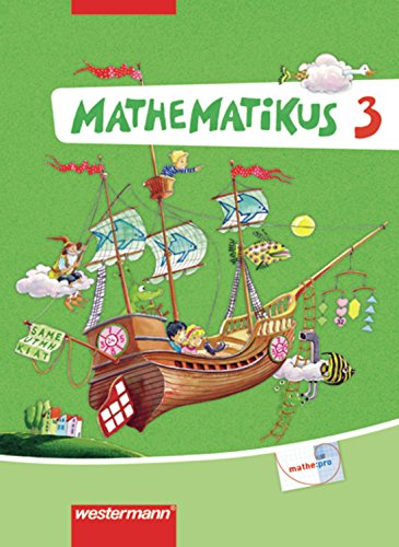 Mathematikus - Allgemeine Ausgabe 2007: Schülerbuch 3: Schulbuch 3 von Westermann Bildungsmedien Verlag GmbH