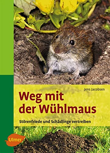 Weg mit der Wühlmaus: Störenfriede und Schädlinge vertreiben