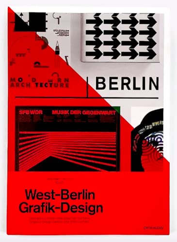A5/09: West-Berlin Grafik-Design – Gestaltung hinter dem Eisernen Vorhang/Graphic Design behind the Iron Curtain