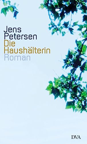 Die Haushälterin: Roman