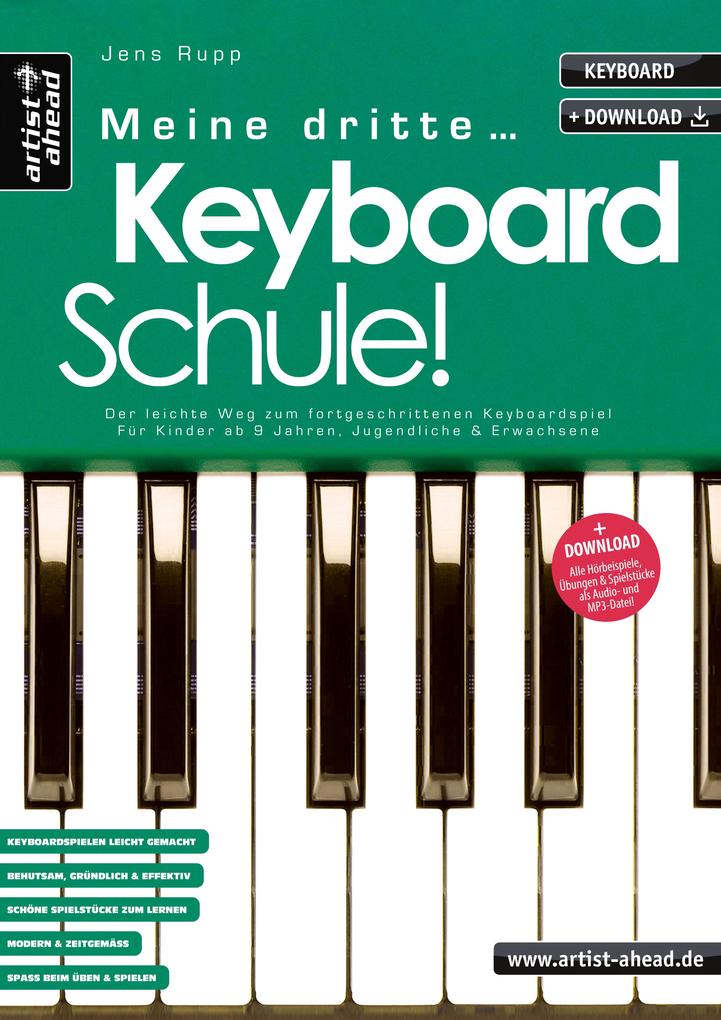 Meine dritte Keyboardschule! von Artist Ahead Musikverlag