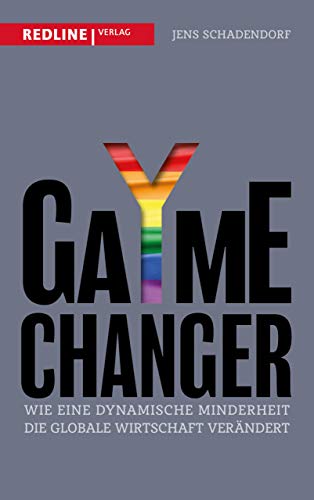 GaYme Changer: Wie eine dynamische Minderheit die globale Wirtschaft verändert von Redline