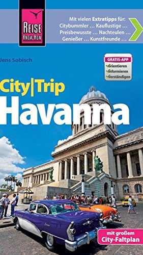 Reise Know-How CityTrip Havanna: Reiseführer mit Faltplan und kostenloser Web-App von Reise Know-How