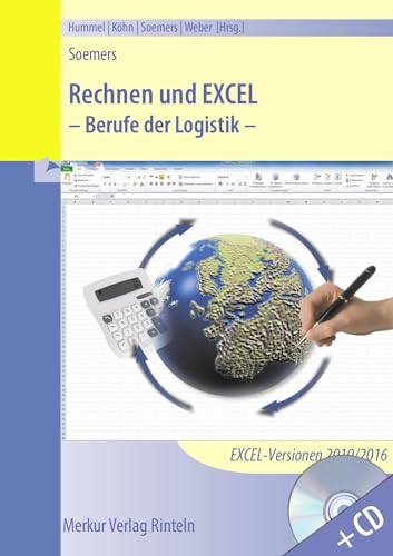Rechnen und EXCEL - Berufe der Logistik: - mit CD