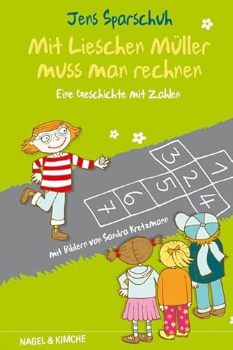 Mit Lieschen Müller muss man rechnen: Eine Geschichte mit Zahlen