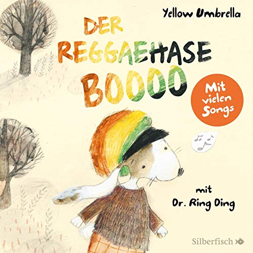Der Reggaehase BOOOO und der König, der nicht mehr tanzen wollte oder konnte: 1 CD