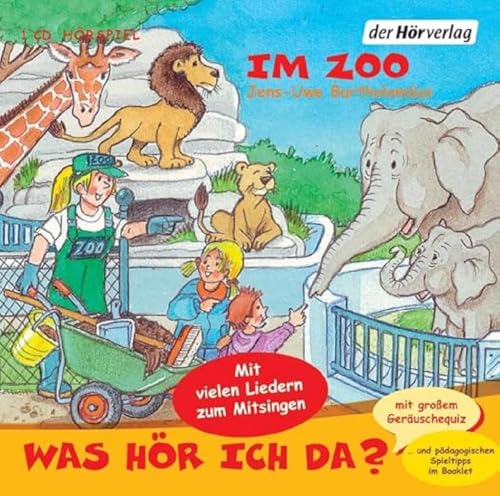 Was hör ich da? Im Zoo: CD Standard Audio Format, Lesung