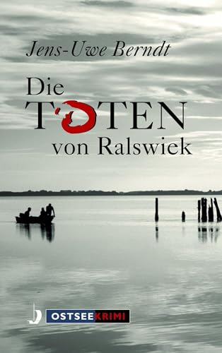 Die Toten von Ralswiek (Ostseekrimi) von Hinstorff Verlag GmbH