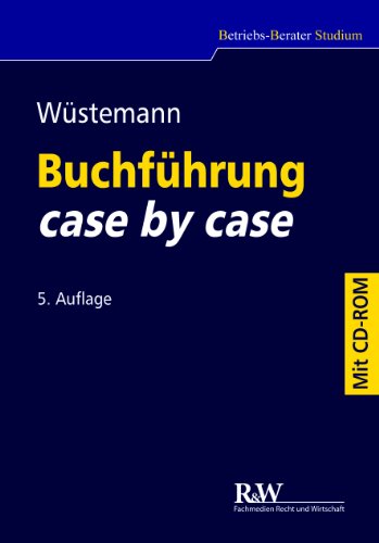 Buchführung case by case: Mit Übungs-CD-ROM und Dozentenservice