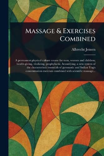 Massage & Exercises Combined