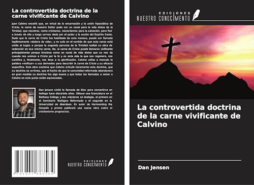 La controvertida doctrina de la carne vivificante de Calvino von Fromm Verlag