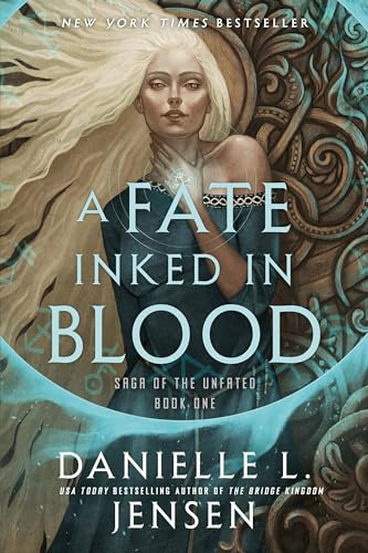 A Fate Inked in Blood: Book One of the Saga of the Unfated