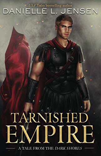 Tarnished Empire (Dark Shores) Tarnished Empire (Dark Shores)