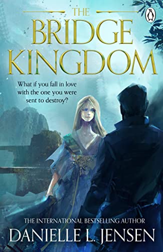 The Bridge Kingdom: From the No.1 Sunday Times bestseller of A Fate Inked in Blood (The Bridge Kingdom, 1)