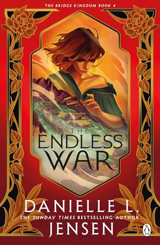 The Endless War: From the No.1 Sunday Times bestselling author of A Fate Inked in Blood (The Bridge Kingdom, 4, Band 4) The Endless War: From the No.1 Sunday Times bestselling author of A Fate Inked in Blood (The Bridge Kingdom, 4, Band 4)