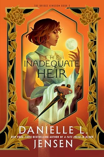 The Inadequate Heir (The Bridge Kingdom, Band 3) von Del Rey