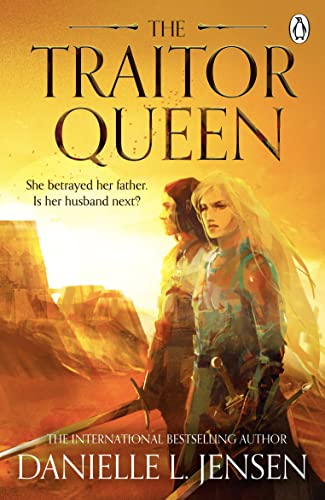 The Traitor Queen: From the No.1 Sunday Times bestselling author of A Fate Inked in Blood (The Bridge Kingdom, 2)