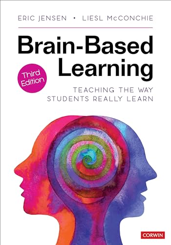 Brain-Based Learning: Teaching the Way Students Really Learn von Corwin