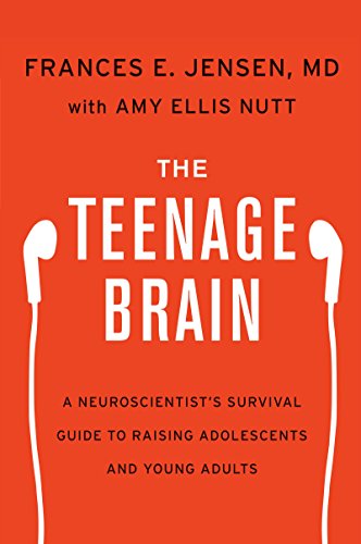 The Teenage Brain: A Neuroscientist's Survival Guide to Raising Adolescents and Young Adults von Harper Collins Publ. USA